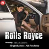 About Rolls Royce Song